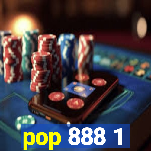 pop 888 1